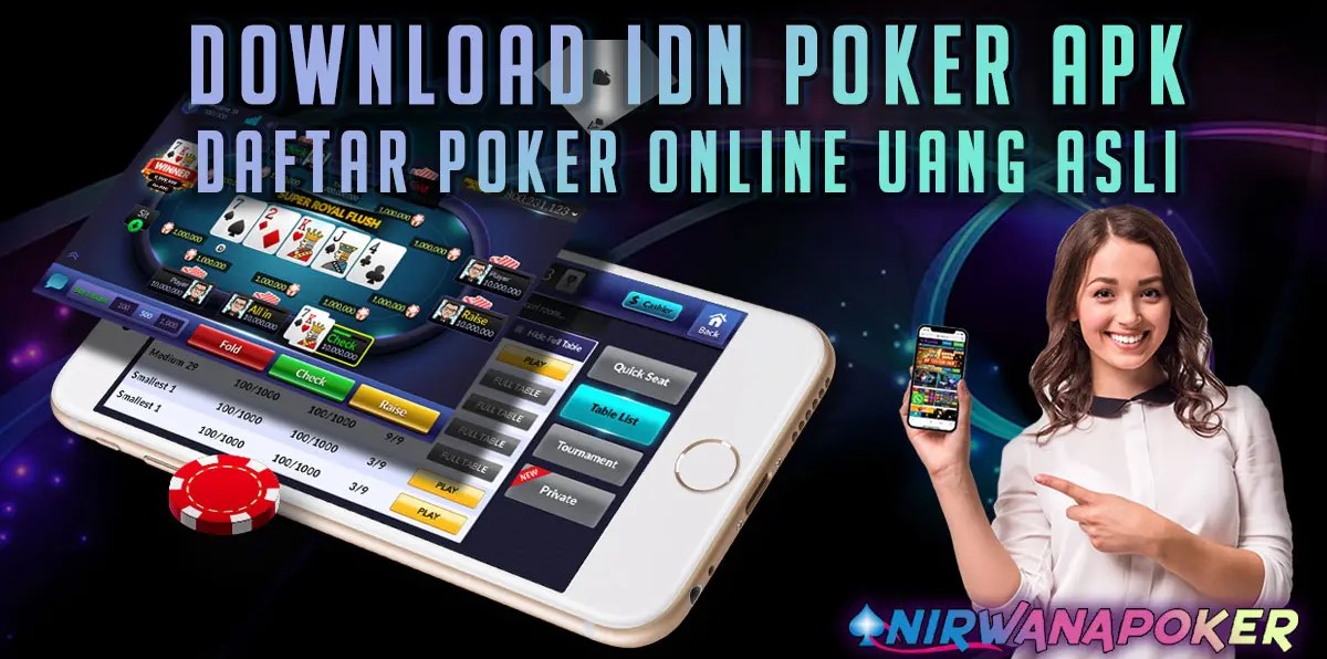Nirwanapoker situs main IDN Poker APK